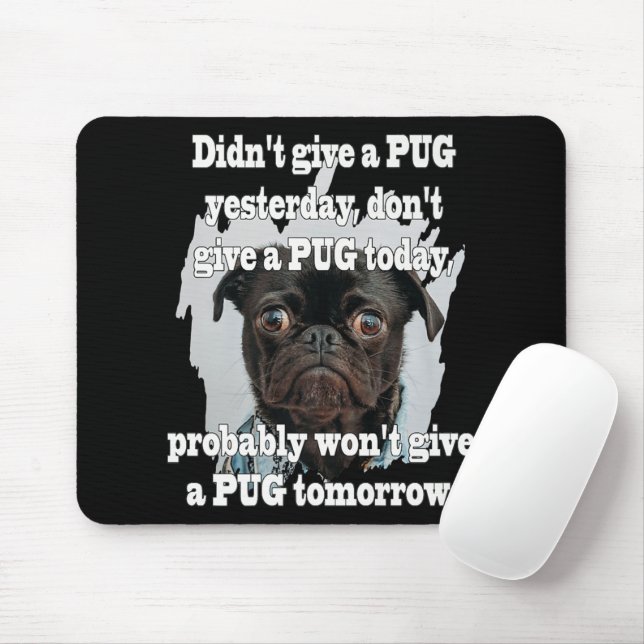 Mops Hund gestern Morgen Mousepad (Mit Mouse)