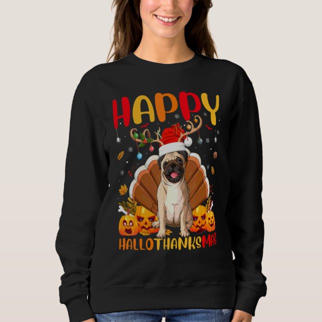 Mops Hund  Glücklicher Mops Hellothanksmas Sweatshirt (Vorderseite)