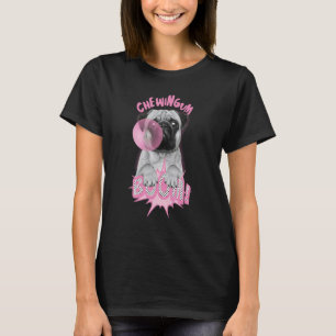 Mops Hund isst kauende Kaugummi Süßigkeit Mops Hun T-Shirt