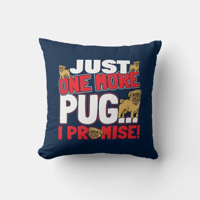 Mops Hund Lover nur noch ein, verspreche ich (rot) Kissen (Vorderseite)