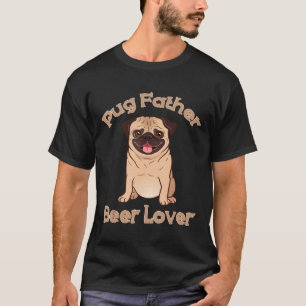 Mops-Hund-Vater-Bierliebhaber-Shirt-Hundeliebhaber T-Shirt