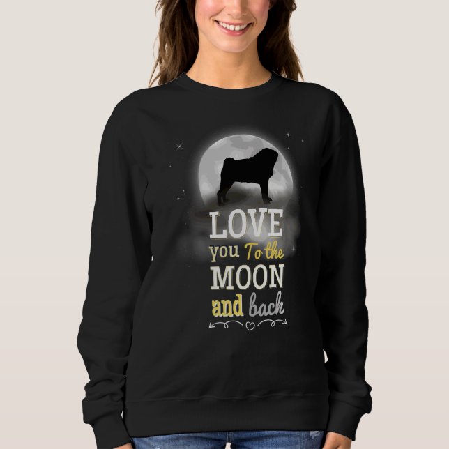 Mops Hunde Liebe zum Mond Sweatshirt (Vorderseite)