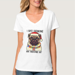 Mops I just Freeware Liebe Weihnachten Mops Liebha T-Shirt