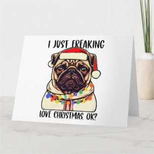 Mops Ich liebe Weihnachten ok Mops Liebhaber Karte