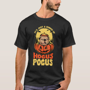 Mops im Kürbis, einfach nur ein Haufen Hokuspokus T-Shirt