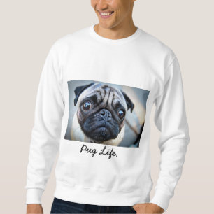 Mops-Leben-Sweatshirt Sweatshirt