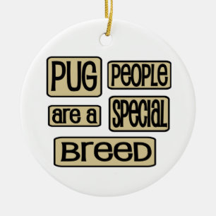 Mops Leute sind ein spezielles Rasse Funny Dog Spr Keramikornament