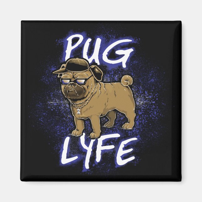 Mops Lyfe Magnet (Vorne)