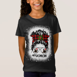 Mops Mama Buffalo Kariert Messy Bun Weihnachten ge T-Shirt
