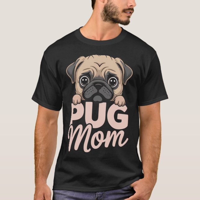 Mops-Mama T-Shirt (Vorderseite)