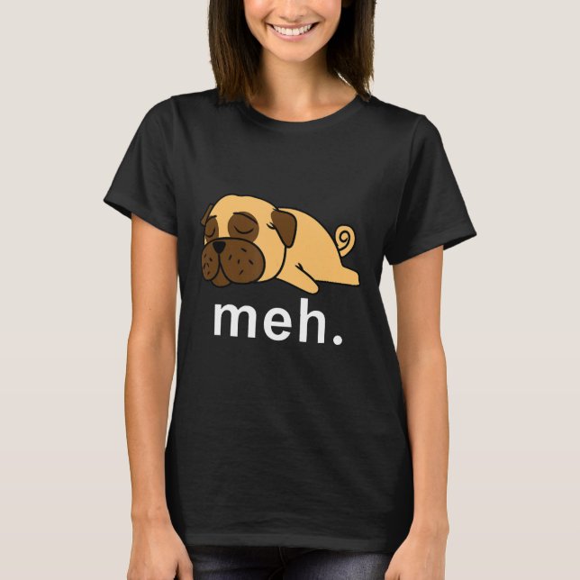 Mops Meh Dog Internet Meme Tiergeschenke Frauen Ki T-Shirt (Vorderseite)