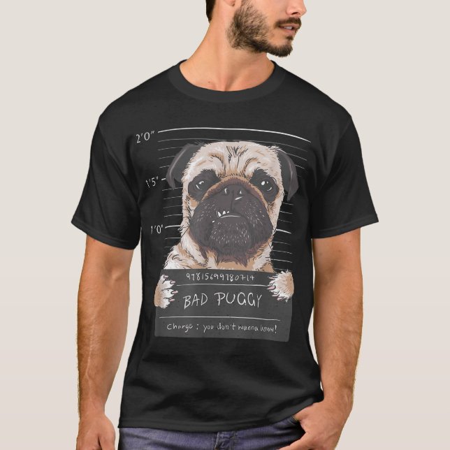 Mops Mugshot Bad Puggy Puppy Spaß Dog T-Shirt (Vorderseite)