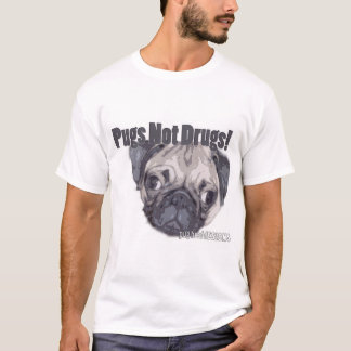Mops-nicht Drogen! T-Shirt