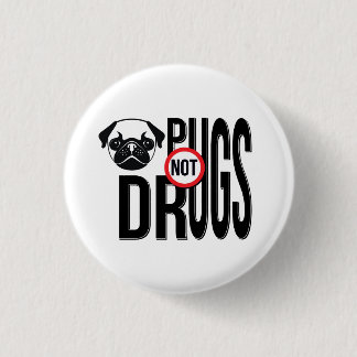 Mops-nicht Drogen-Typografie-Grafiken Button