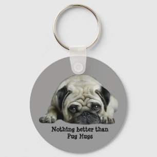 Mops Nichts Besseres als Mops Hugs Schlüsselanhäng Schlüsselanhänger