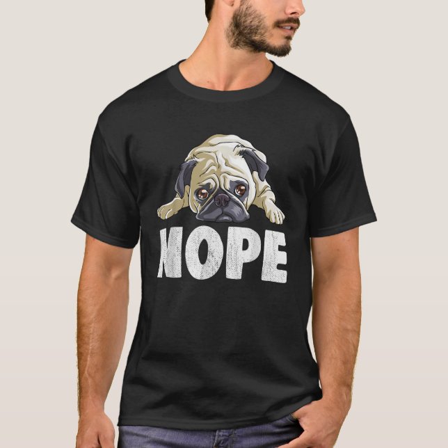 Mops Nope Lazy T Shirt Funny Niedlich Men Kids Boy (Vorderseite)