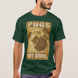 Mops ohne Drogen-Poster T-Shirt