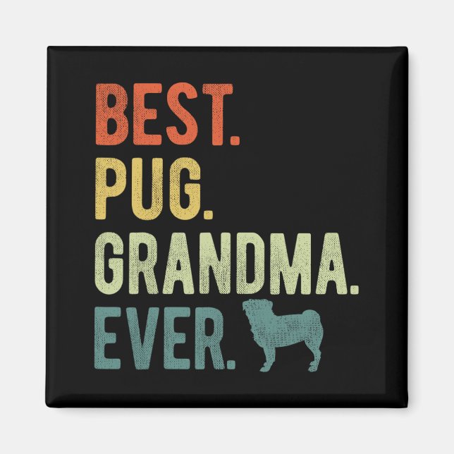 Mops Oma Ever Dog liebt Muttertag Magnet (Vorne)