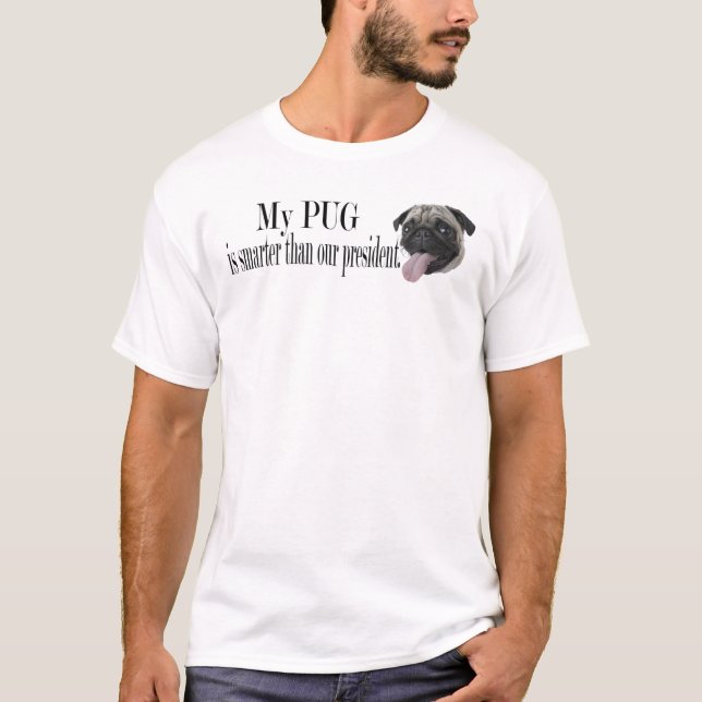 Mops-Präsident T-Shirt (Vorderseite)