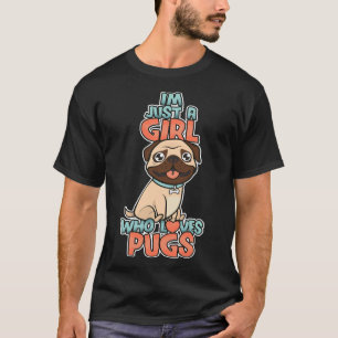 Mops Pug Mädchen Ich Bin Ein Mädchen Das Mops Lieb T-Shirt