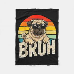 Mops sagt Bruhadorable Hund Lustiger Humor Mode Me Fleecedecke