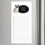 Mops Shopping List Magnetic Notepad Magnetischer Notizblock<br><div class="desc">Kleine Sachen,  um einen Mops Hund mit einem schwarzen Chalkboard-Rahmen personalisiert mit Ihrem Namen zu holen.</div>