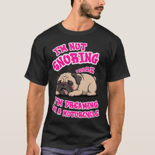 Mops Träumend Motorrad Lustig Schnarchend Hunde Li T-Shirt