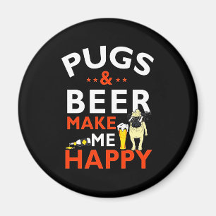 Mops und Bier machen mich glücklich Magnet