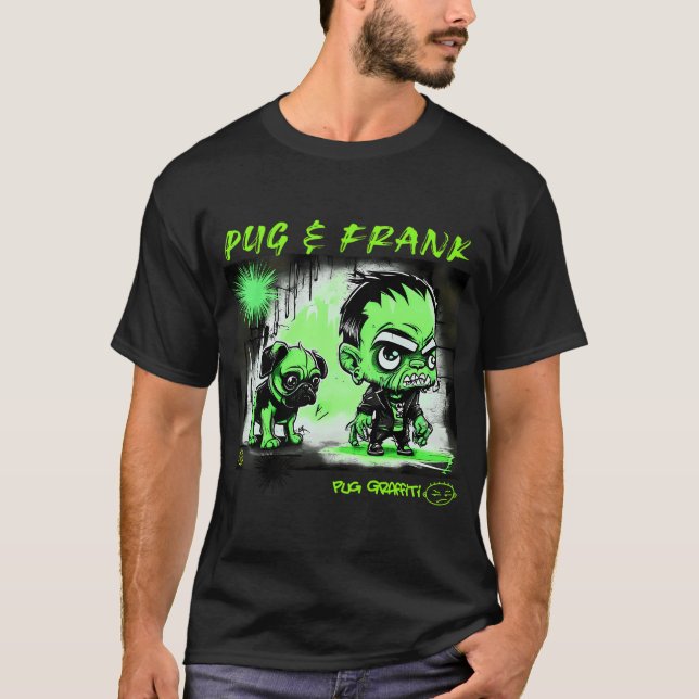 Mops und Frankenstein Graffiti-Kunst 6 T-Shirt (Vorderseite)