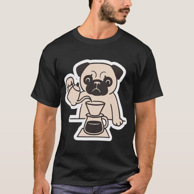 Mops und Kaffee T-Shirt (Vorderseite)