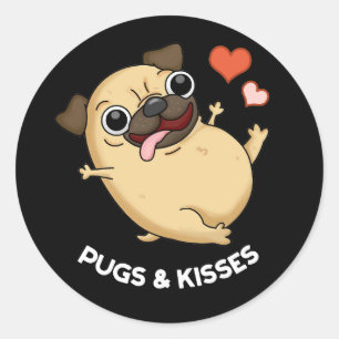Mops und Kisses Funny Dog Pun Dark BG Runder Aufkleber