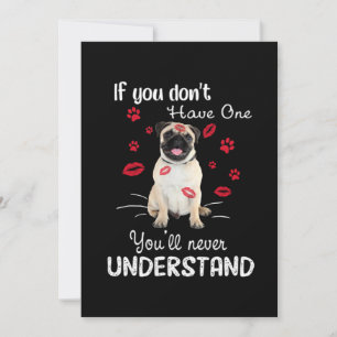 Mops Wenn du keinen hast, wirst du nie verstehen Feiertagskarte