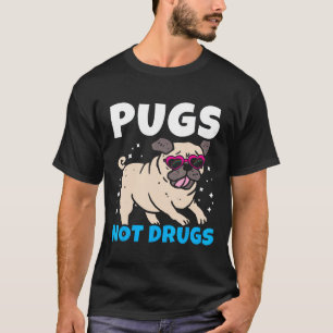 Möpse statt Drogen I Süßer Welpe Pug Liebhaber T-Shirt