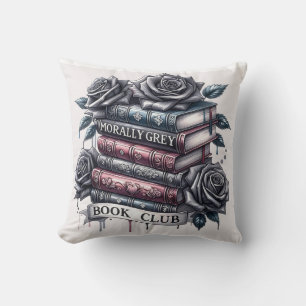 Moral Gray Dark Romance Bookish Throw Pillow Kissen