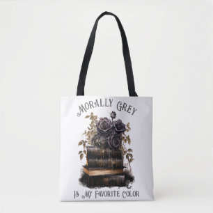 Moralisch Grau ist meine Lieblingsfarbe, Buchliebh Tasche