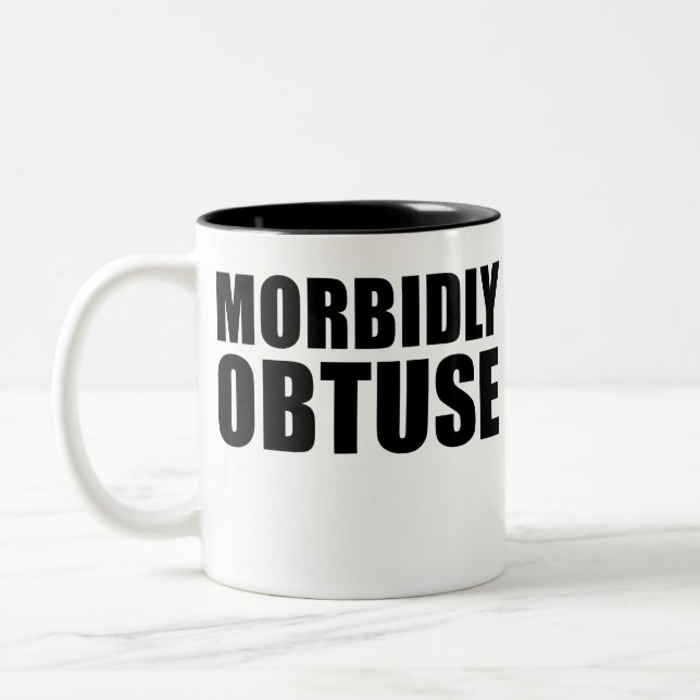 Morbily Obtuse Novelty Funny Zweifarbige Tasse (Links)
