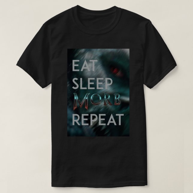 Morbius - Manger Morb Sommeil Répéter T-shirt clas (Design devant)