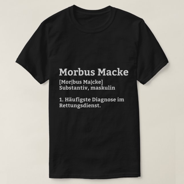 Morbus Macke Dictionary Emergency Service T - Shir T-Shirt (Design vorne)