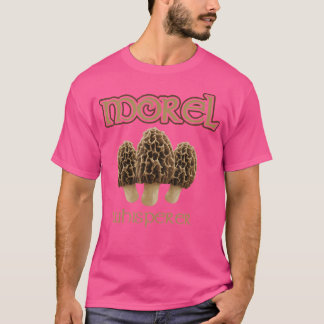 Morchel-Flüsterer Morchella-Jäger T-Shirt