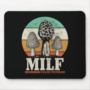 Morchel-Pilz-Jagd M.i.l.f. Pilze, die ich gerne hä Mousepad