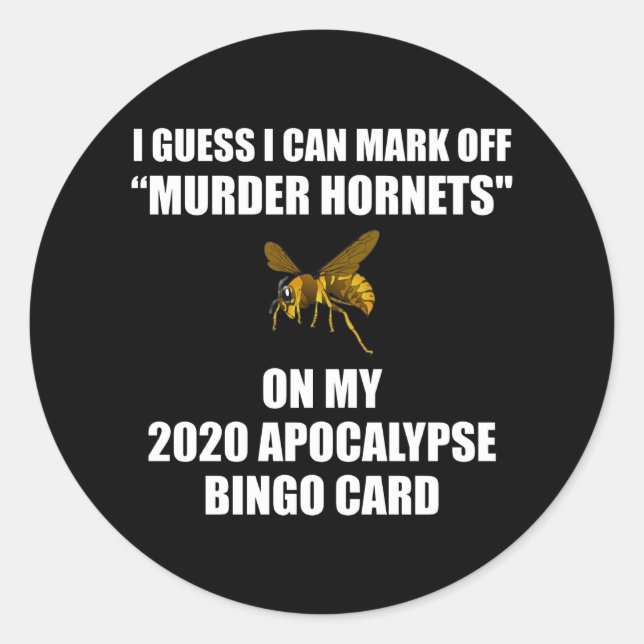 Mord Hornets 2020 Apokalypse Bingo Runder Aufkleber (Vorderseite)