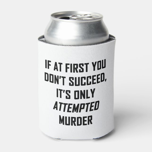 Mord versucht dosenkühler (Kanne Vorderseite)