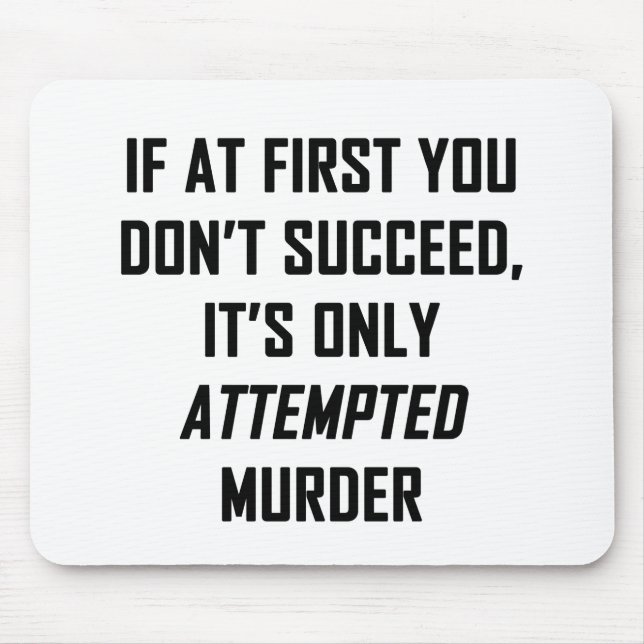 Mord versucht mousepad (Vorne)