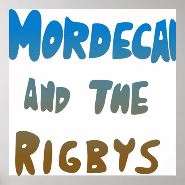 Mordecai und Rigbys Poster (Vorne)