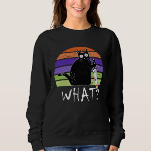 Mörderische schwarze Katze sagt Was mit Messer Hal Sweatshirt