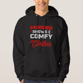 Mordshows & Bequeme Kleidung Lustige True-Crime-Sh Hoodie