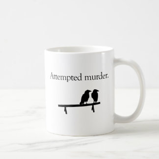 Mordversuch Kaffeetasse