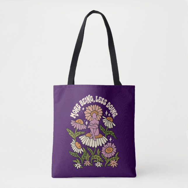 More Being Less Doing Self Care Floral Tote Bag (Devant)