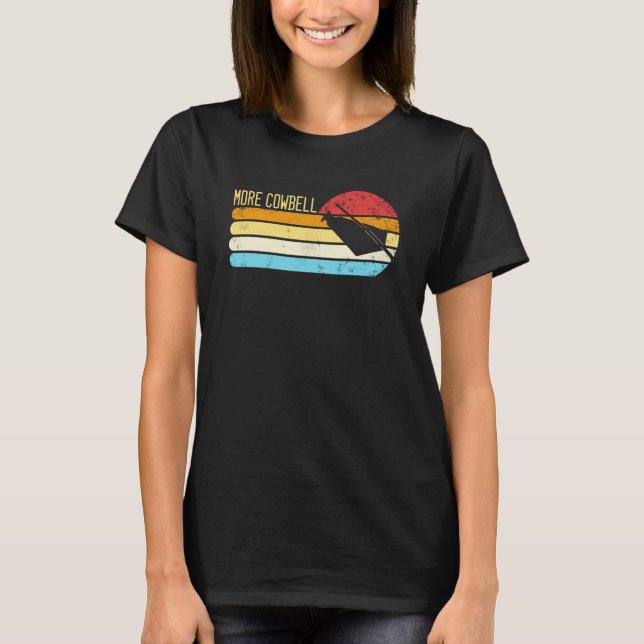 More Cow Bell  Retro More Cowbell  1 T-Shirt (Vorderseite)
