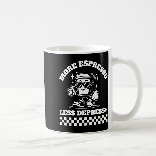 More Espresso Less Depresso Funny Coffee Lover Tee Kaffeetasse (Rechts)